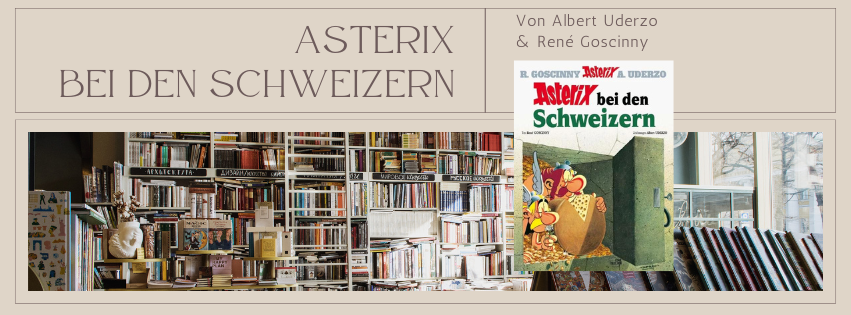 Asterix bei den&nbsp;Schweizern